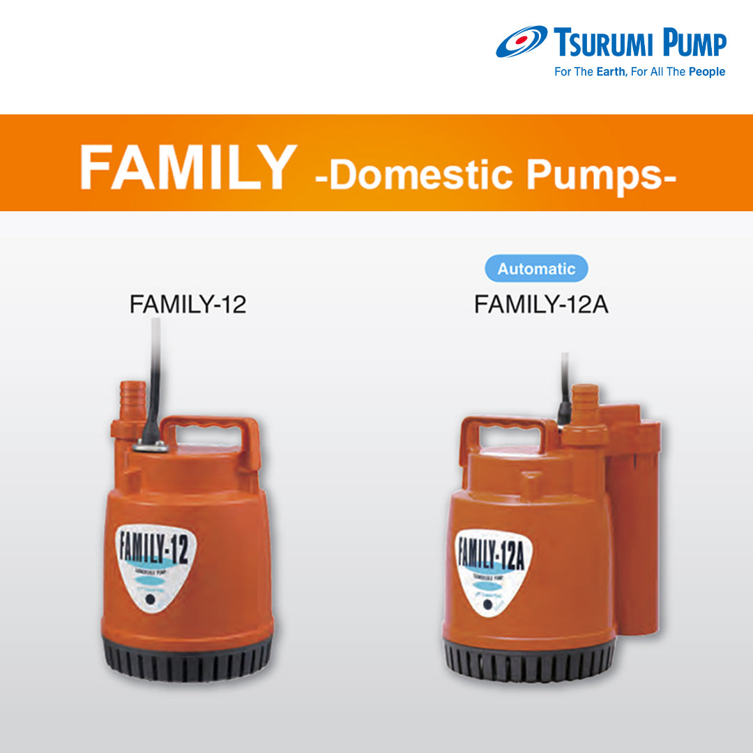 [Tsurumi Pump] FAMILY 12 Pump
