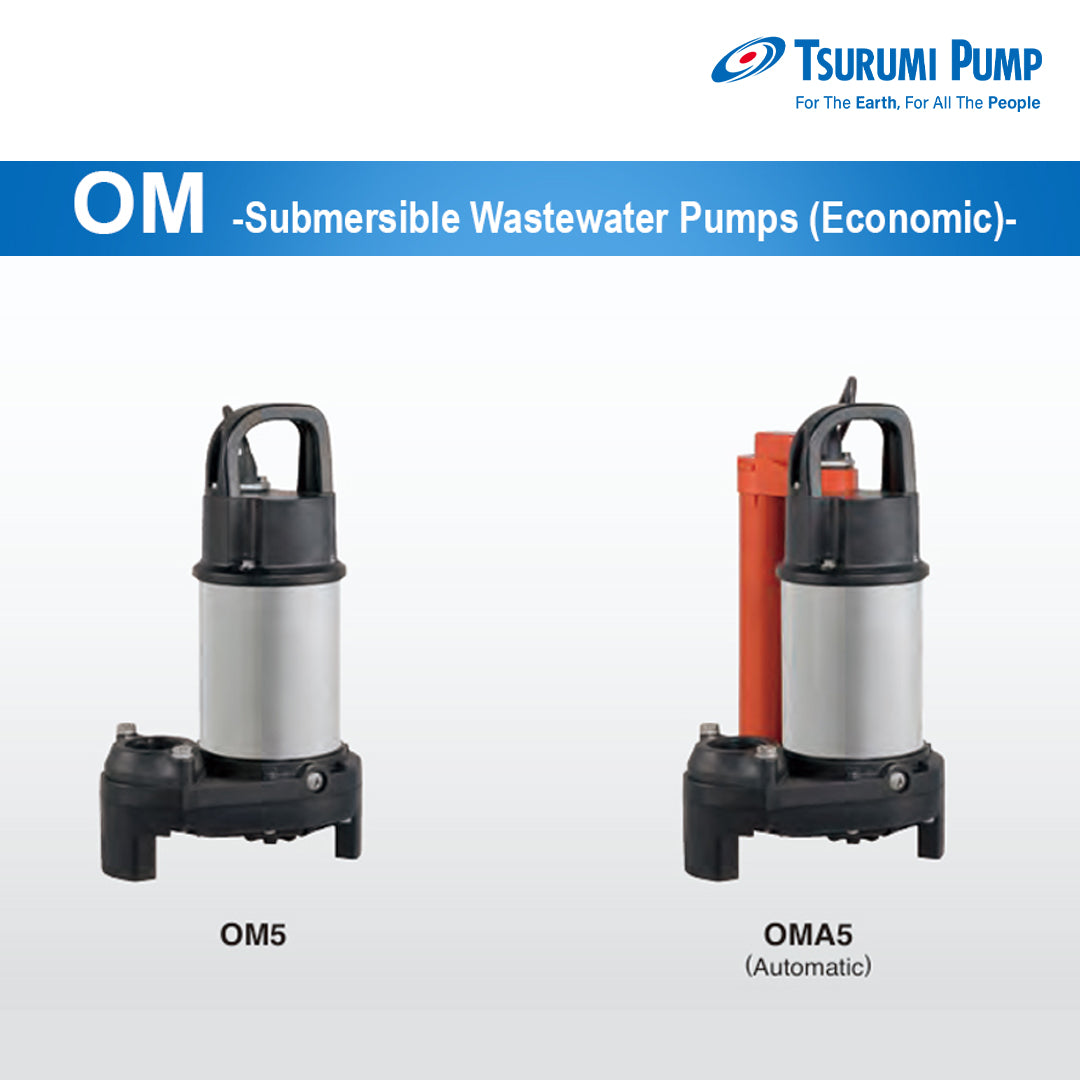 [Tsurumi Pump] OM5 Pump