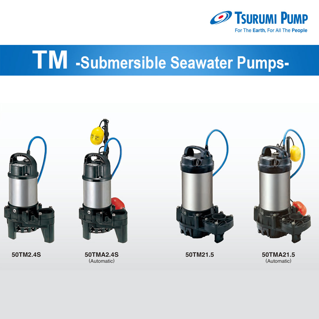 [Tsurumi Pump] TM Titanium Submersible Seawater Pumps